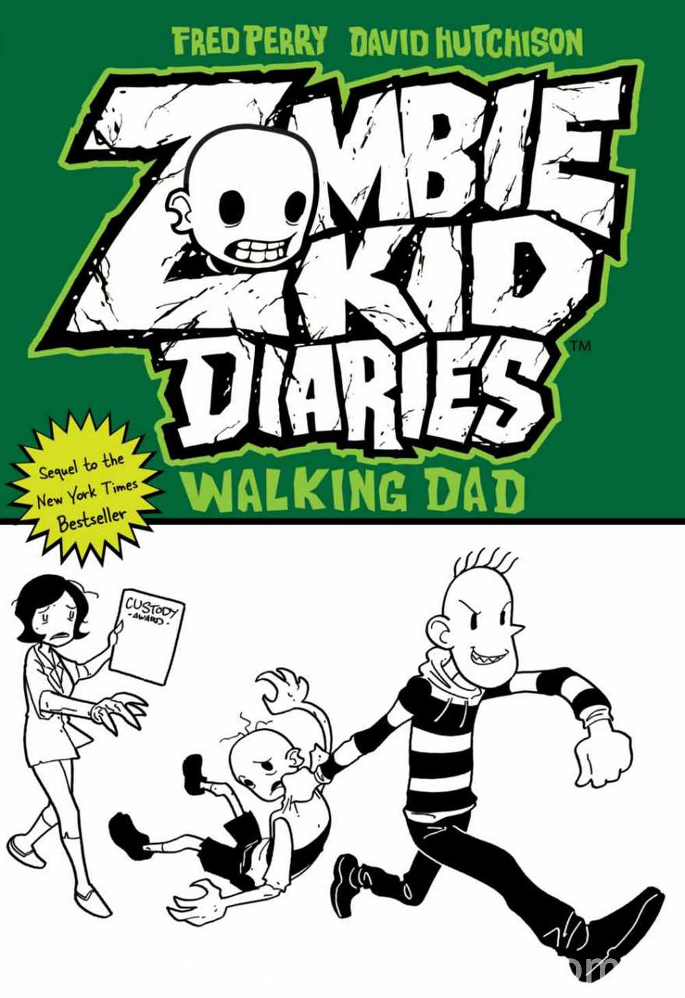 Zombie Kid Diaries Vol. 3: Walking Dad